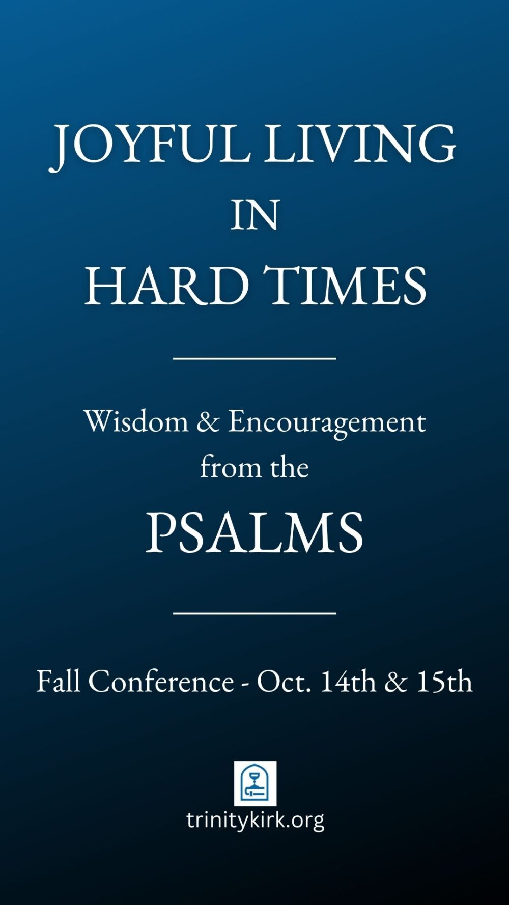 2022 Fall Conference: Joyful Living in Hard Times